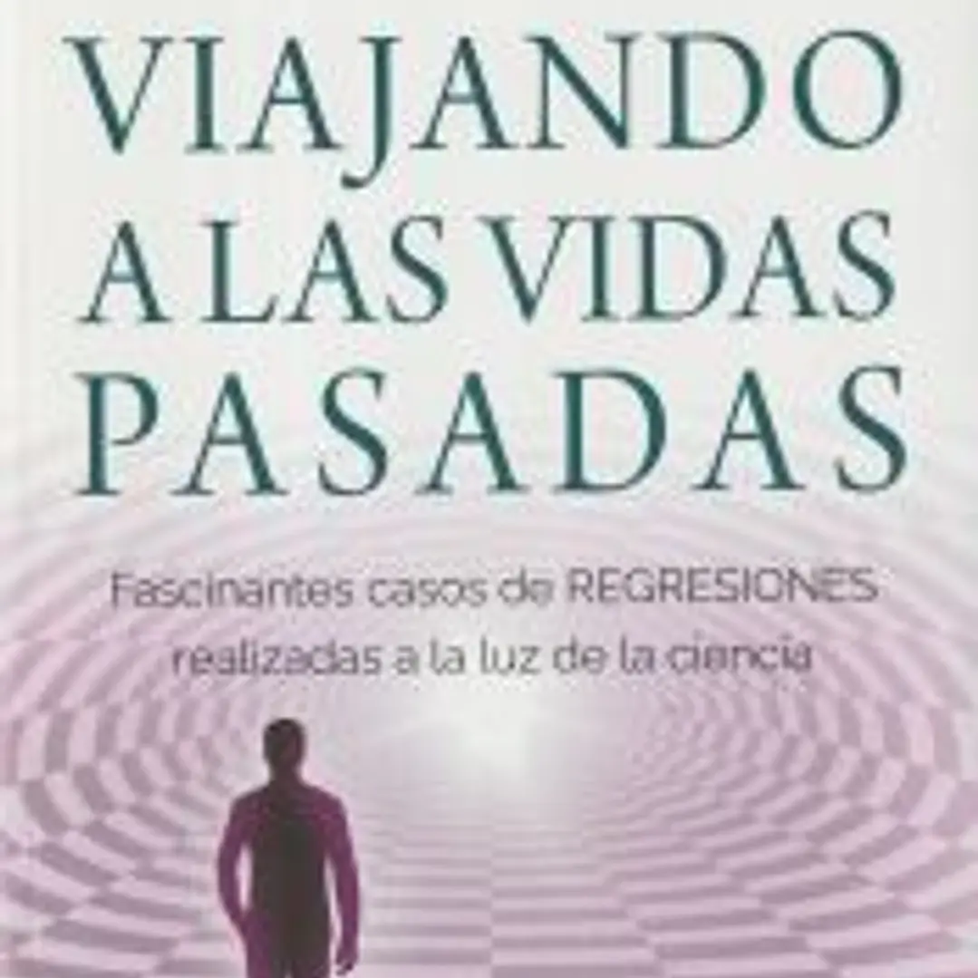 Viajando a las vidas pasadas 1