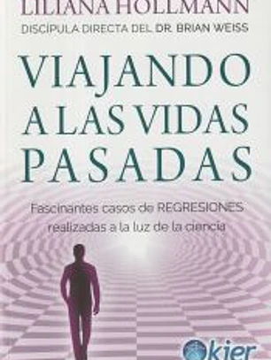 Viajando a las vidas pasadas