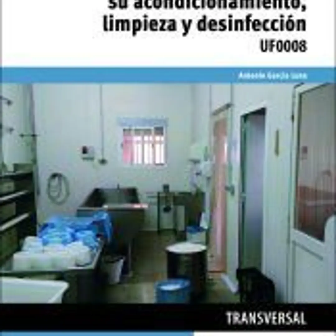 Instalaciones, su acondicionamiento, limpieza y desinfección 1