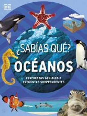 ¿Sabías qué? Océanos