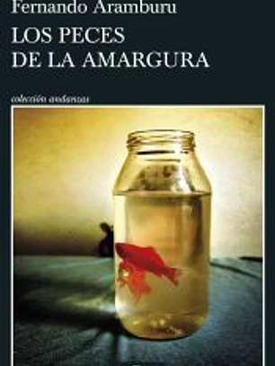Los peces de la amargura