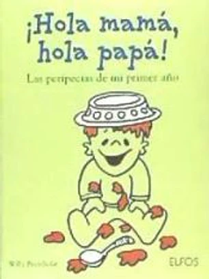 ¡HOLA MAMÁ, HOLA PAPÁ!