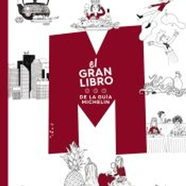 El gran libro de la Guía Michelín 1