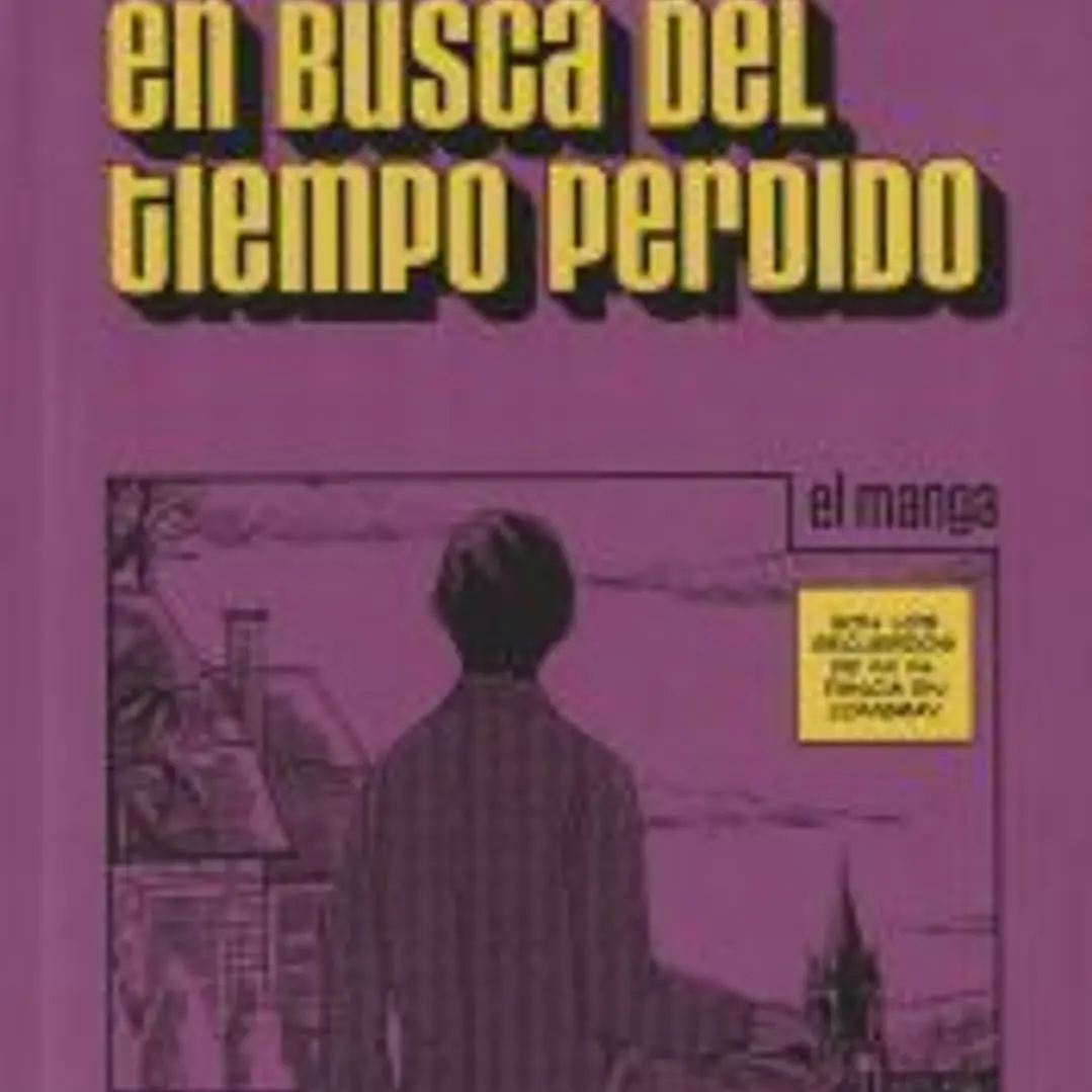 En busca del tiempo perdido. El manga 1