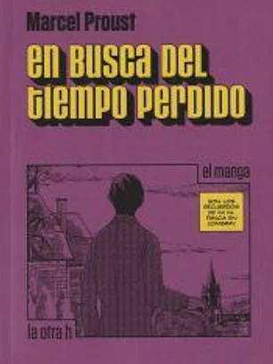 En busca del tiempo perdido. El manga