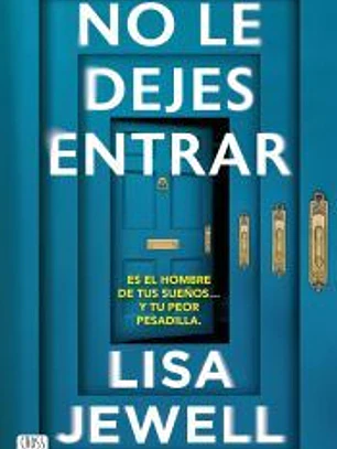 No le dejes entrar