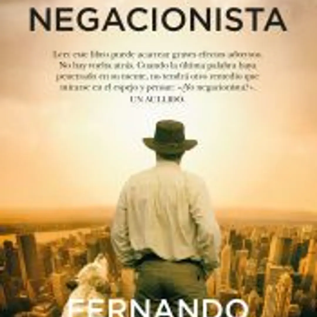 Yo negacionista : LOPEZ MIRONES, FERNANDO 1