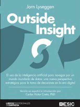 OUTSIDE INSIGHT. EL USO DE LA INTELIGENCIA ARTIFICIAL...