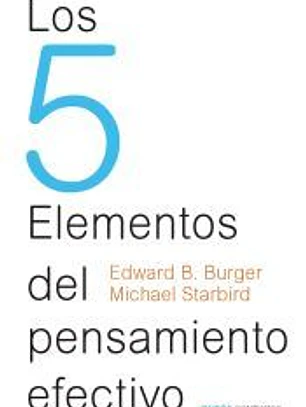 Los 5 elementos del pensamiento efectivo