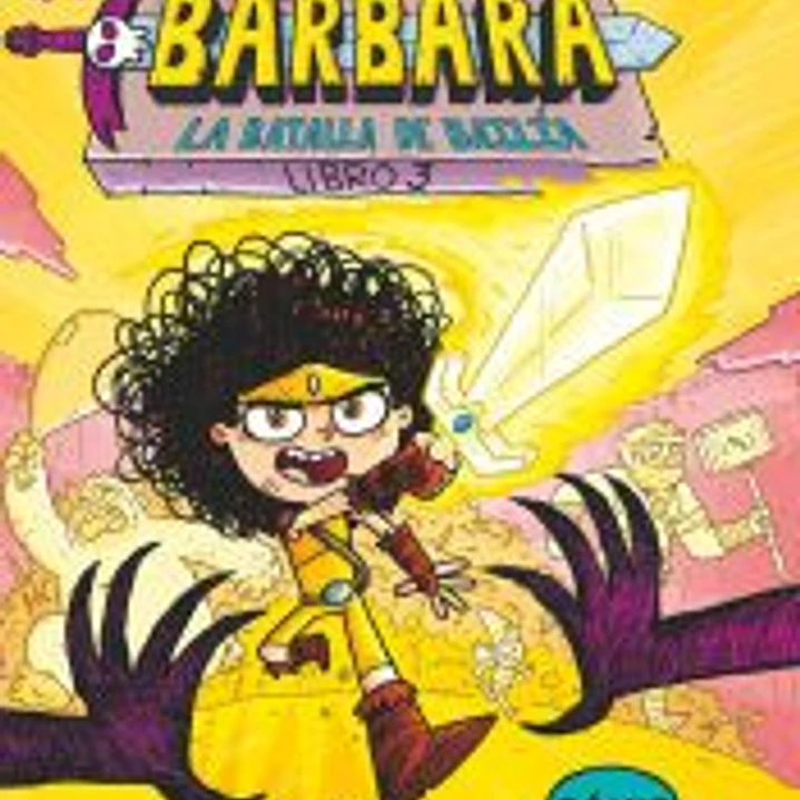 Bárbara 3: La batalla de Bailía 1
