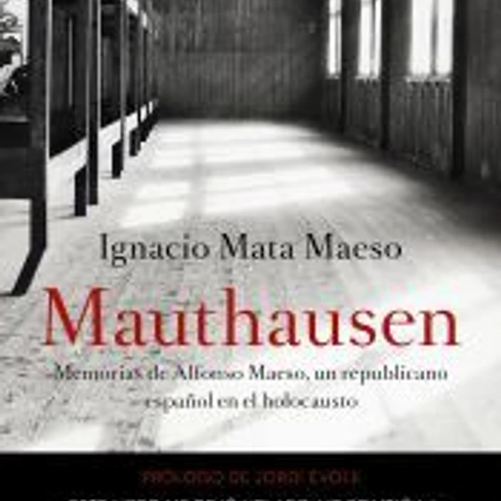 Mauthausen: memorias de un republicano español en el Holocausto 1