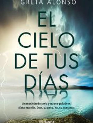 El cielo de tus días