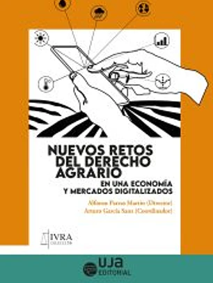 Nuevos retos del derecho agrario en una economía y mercados digitalizados