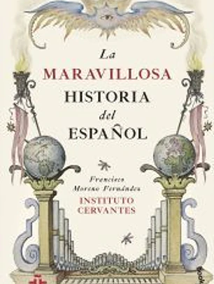 La maravillosa historia del español