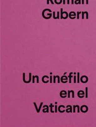 Un cinéfilo en el Vaticano