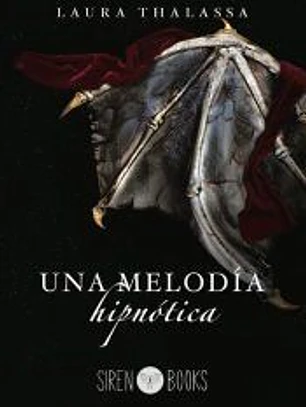 Una melodía hipnótica