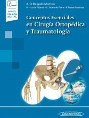 Conceptos Esenciales en Cirugía Ortopédica y Traumatología (+e-book)