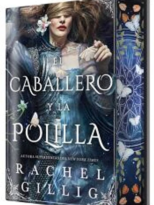 El caballero y la polilla (EDICIÓN ESPECIAL LIMITADA)