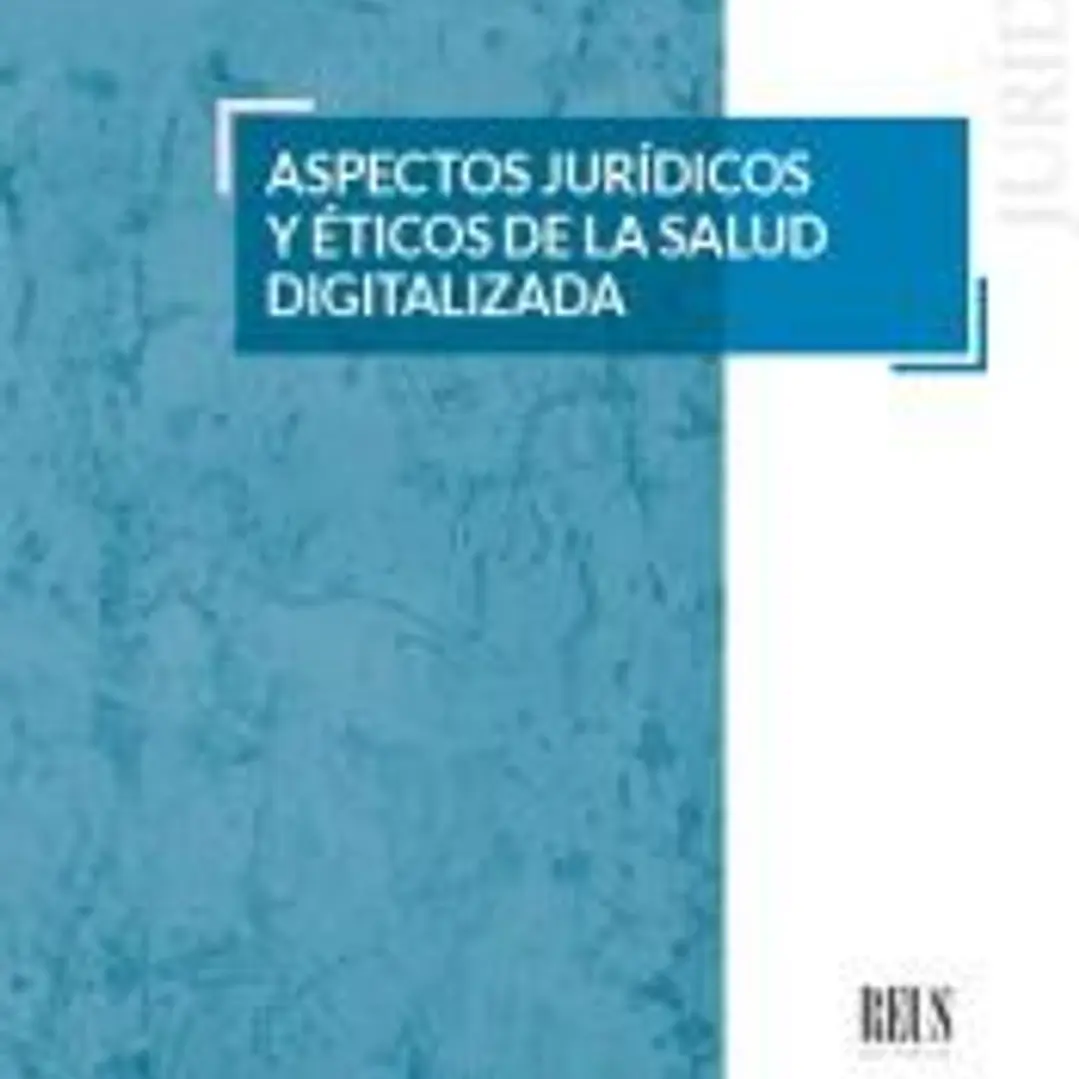 Aspectos jurídicos y éticos de la salud digitalizada 1