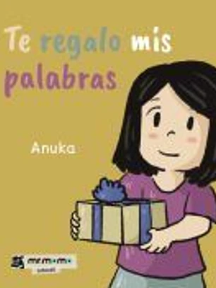 Te regalo mis palabras