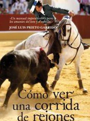 Cómo ver una corrida de rejones