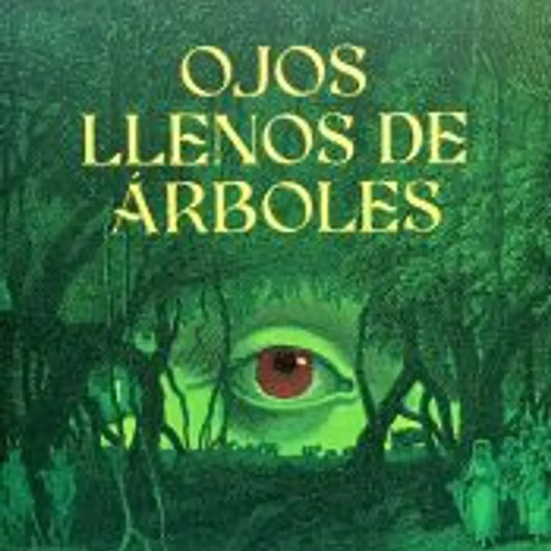 OJOS LLENOS DE ÁRBOLES 1