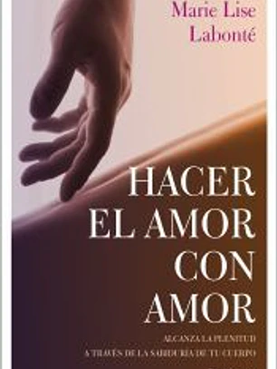 Hacer el amor con amor