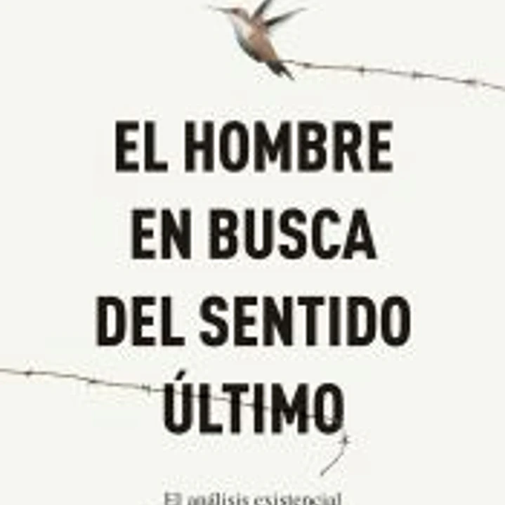 El hombre en busca del sentido último 1