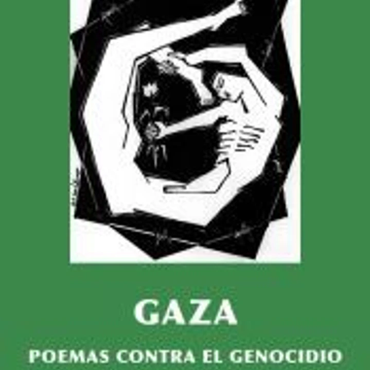 Gaza: poemas contra el genocidio 1