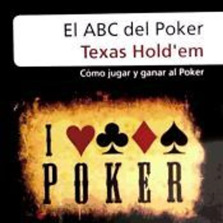 ABC DEL POKER TEXAS HOLD'EM,EL-COMOJUGAR Y GANAR AL POKER 1