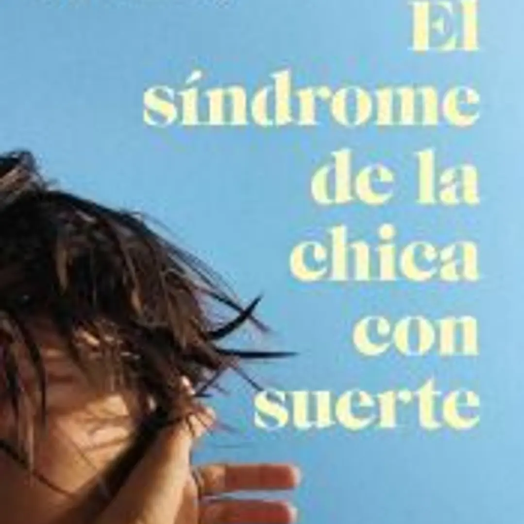 El síndrome de la chica con suerte 1