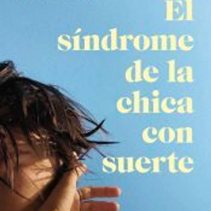 El síndrome de la chica con suerte 1