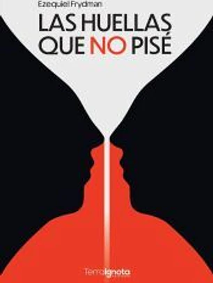 Las huellas que no pisé