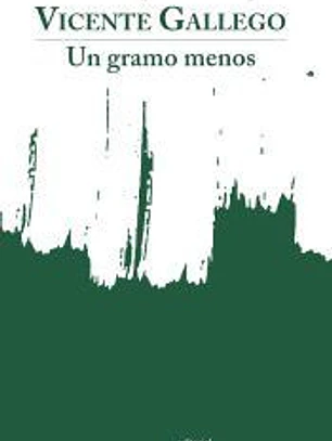 Un gramo menos