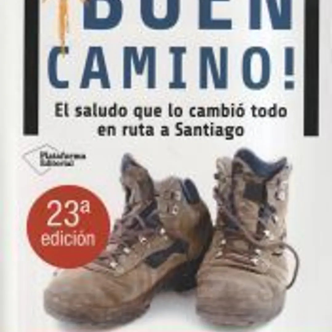 ¡Buen Camino!: el saludo que lo cambió todo en ruta da Santiago 1