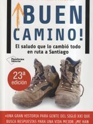 ¡Buen Camino!: el saludo que lo cambió todo en ruta da Santiago