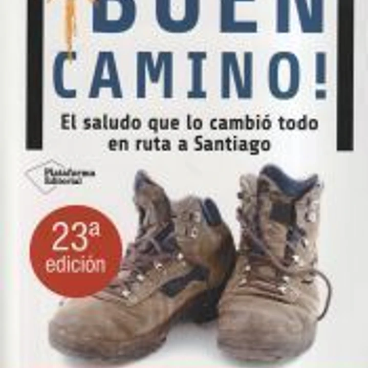 ¡Buen Camino!: el saludo que lo cambió todo en ruta da Santiago 1
