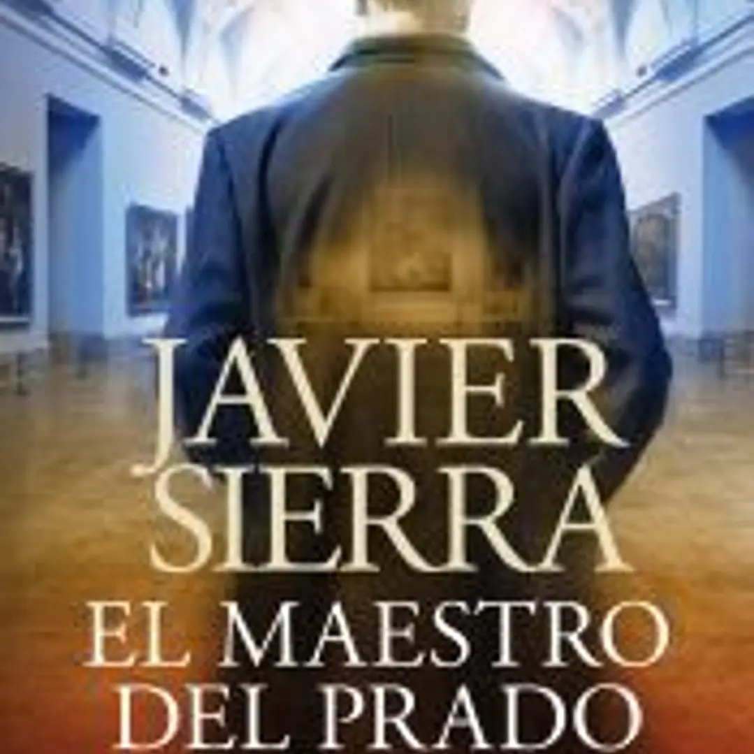 El maestro del Prado : y las pinturas proféticas 1