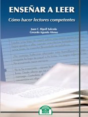 Enseñar a leer: cómo hacer lectores competentes