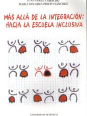 Más allá de la integración: hacia la escuela inclusiva