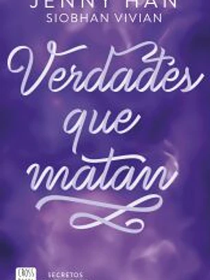 Secretos y mentiras 3. Verdades que matan