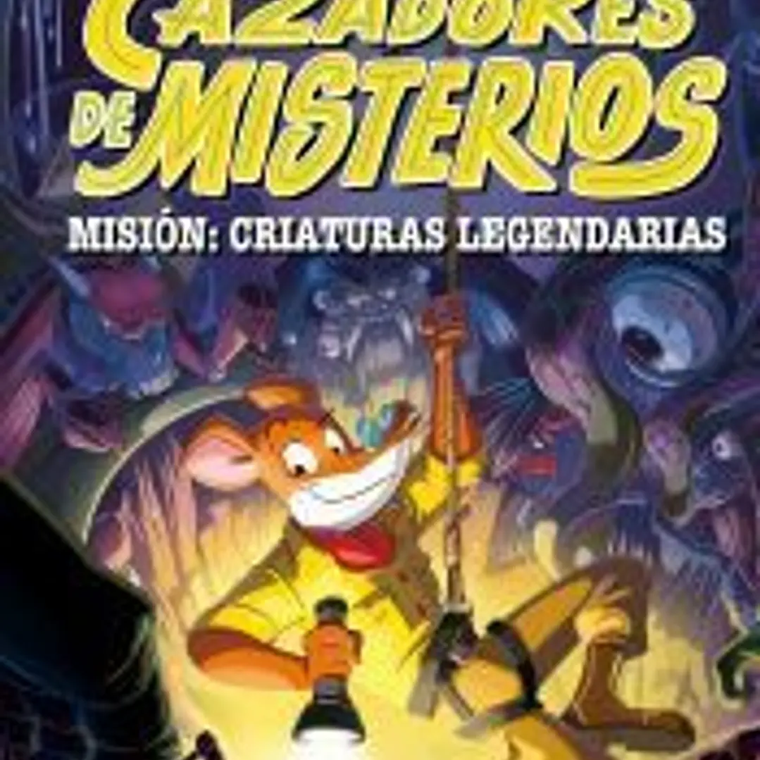 Cazadores de misterios 2. Misión: criaturas legendarias 1