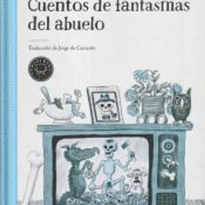 Cuentos de fantasmas del abuelo 1