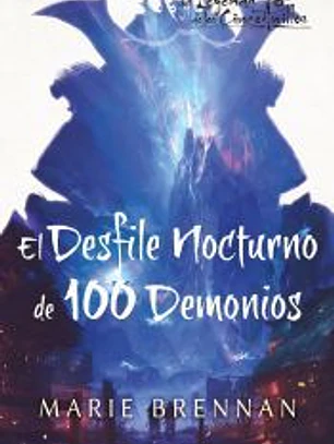 El desfile nocturno de cien demonios