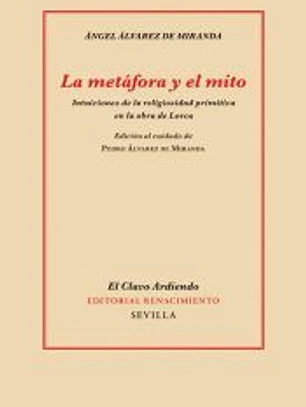 METAFORA Y EL MITO INTUICIONES DE LA RELIGIOSIDAD PRIMITIVA