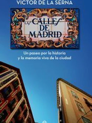 Las calles de Madrid