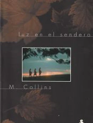LUZ EN EL SENDERO