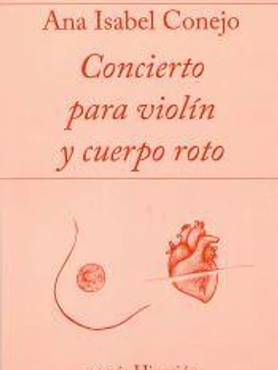 CONCIERTO PARA VIOLÍN Y CUERPO ROTO