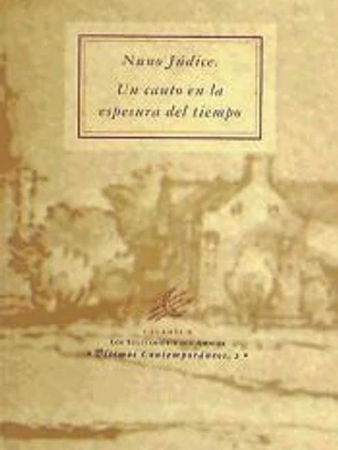 Nuno Júdice. Un canto en la espesura del tiempo