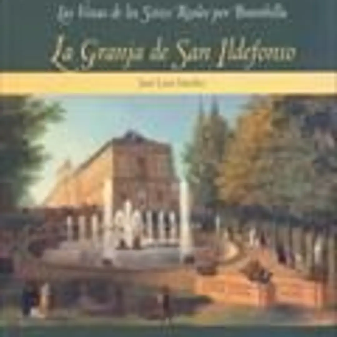 LA GRANJA DE SAN ILDEFONSO ( Colección: Las vistas de los sitios reales por Fernando Brambilla ) 1